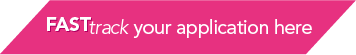 FASTtrack your application - click here